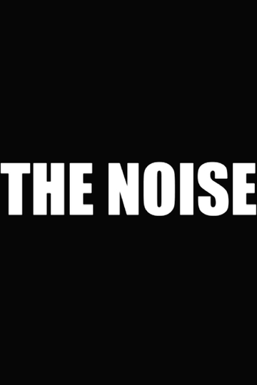 The Noise