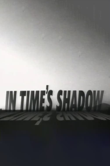 In Time's Shadow