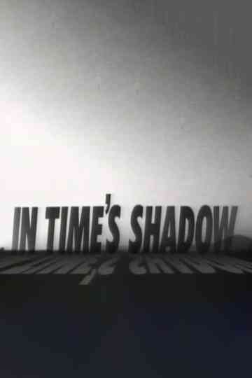 In Time's Shadow