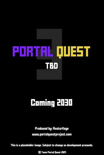 Portal Quest 3: TDB Poster