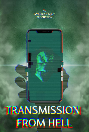 Transmission from Hell Poster