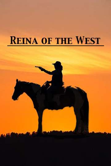 Reina of the West Poster