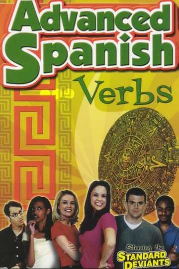 Standard Deviants - The Constructive World of Advanced Spanish: Verbs Poster