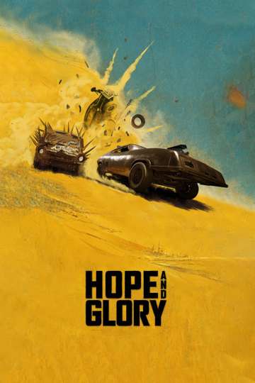 Hope and Glory: A Mad Max Fan Film Poster