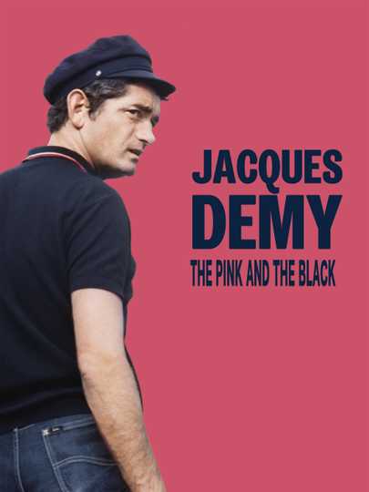 Jacques Demy: The Pink and the Black