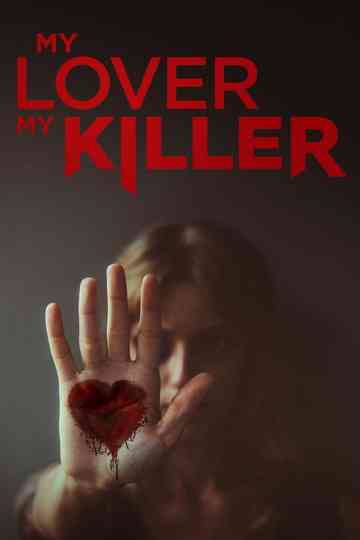 My Lover My Killer