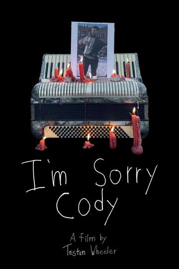 I'm Sorry Cody Poster