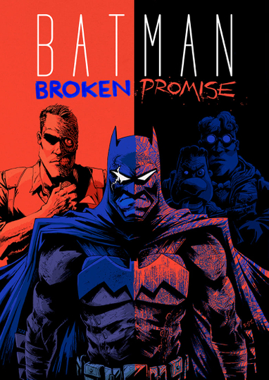 Batman: Broken Promise Poster