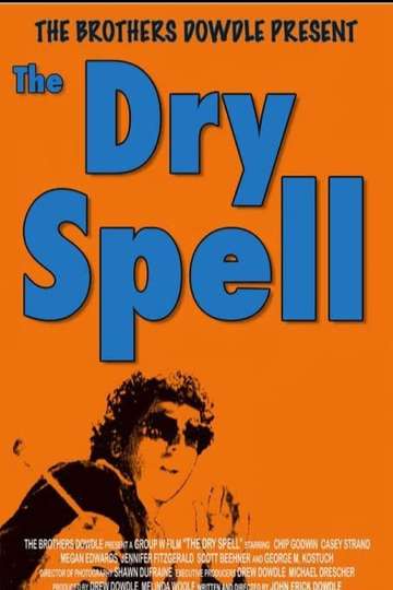 The Dry Spell Poster