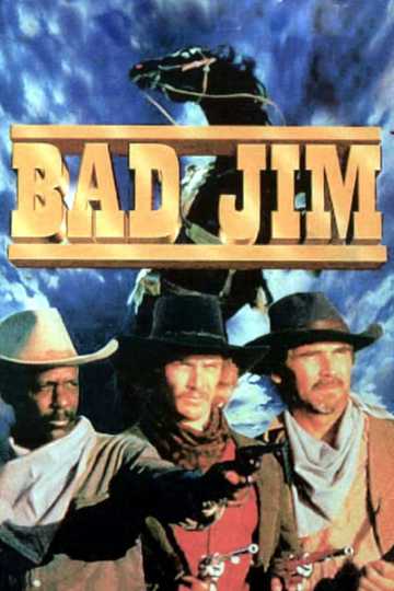 Bad Jim Poster