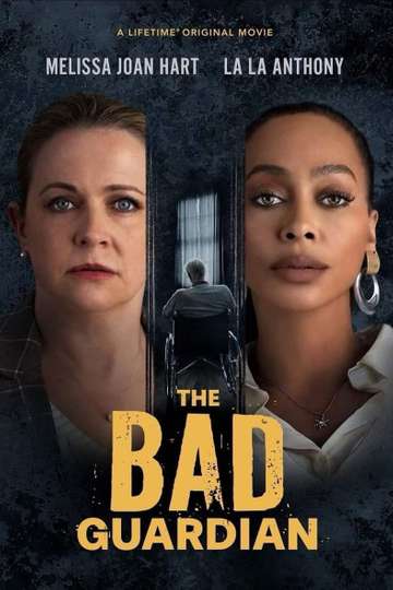 The Bad Guardian Poster