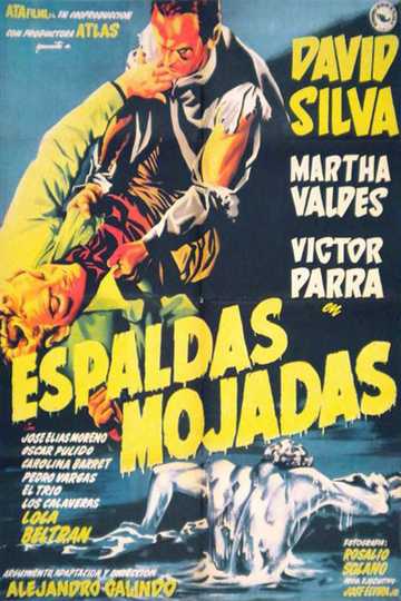 Espaldas mojadas Poster