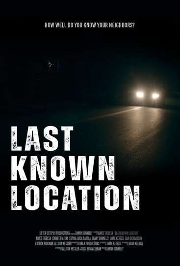 Last Known Location Poster