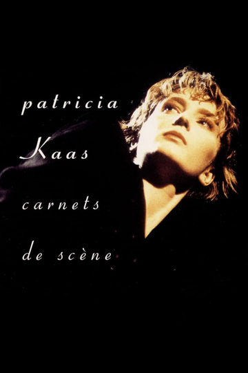 Patricia Kaas - Carnets de scène