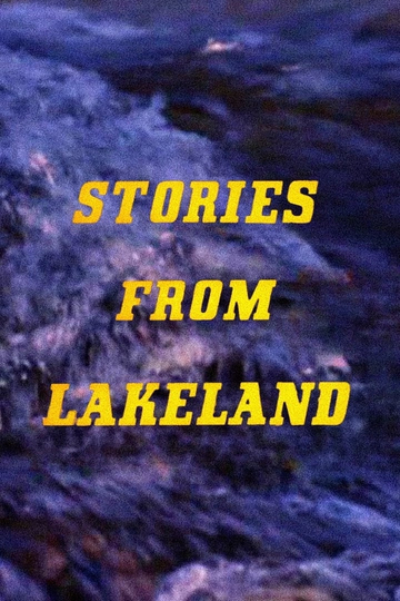 Stories from Lakeland Poster