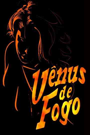Vênus de Fogo Poster