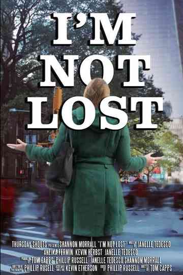 I'm Not Lost