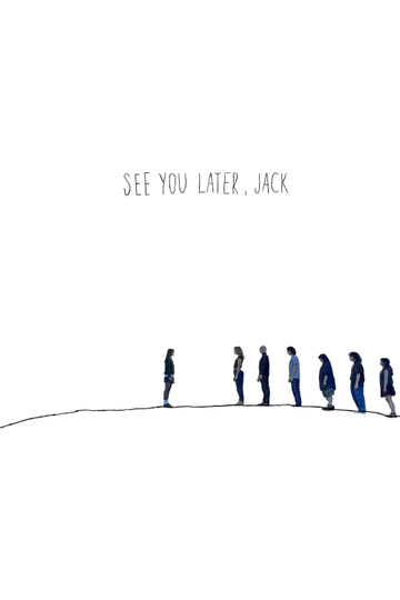 See You Later, Jack