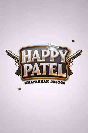 Happy Patel: Khatarnak Jasoos Poster