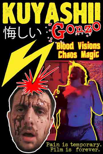 Kuyashii Gonzo: Blood Visions and Chaos Magic