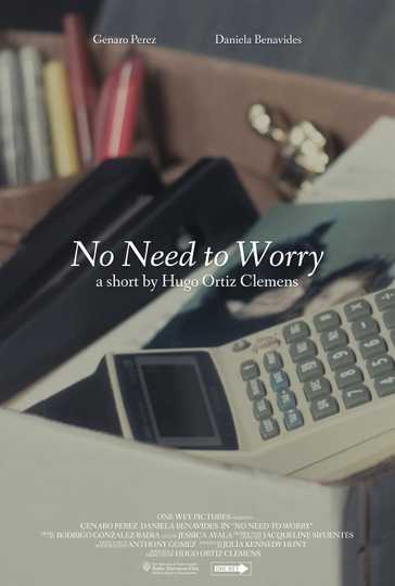 No Need to Worry Poster