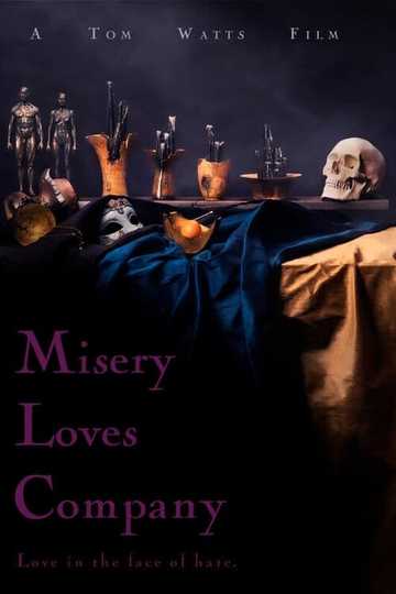 Misery Loves Company Poster