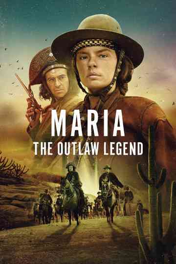 Maria: The Outlaw Legend Poster