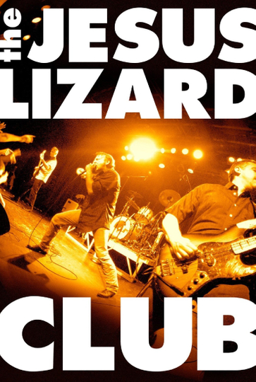 The Jesus Lizard Club Poster