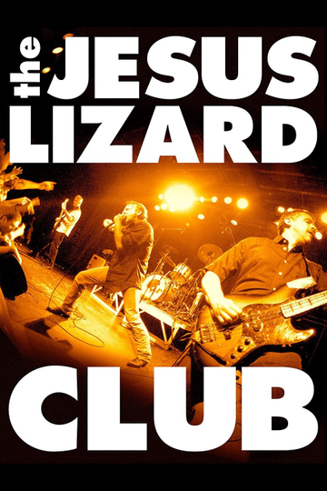 The Jesus Lizard: Club Poster