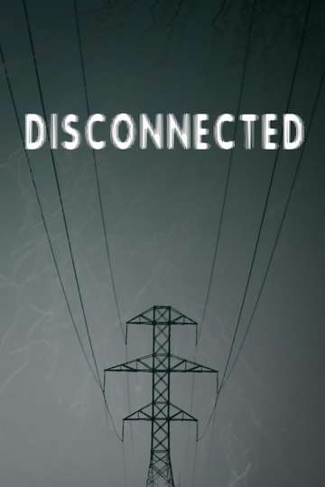 Disconnected Poster