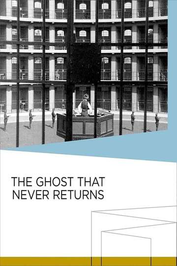 The Ghost That Never Returns Poster