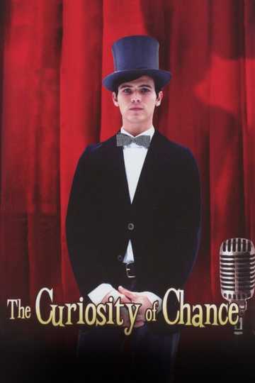 The Curiosity of Chance Poster