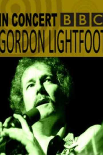 Gordon Lightfoot BBC Four In Concert