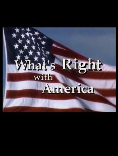 What's Right with America Poster