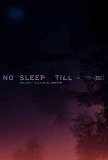 No Sleep Till