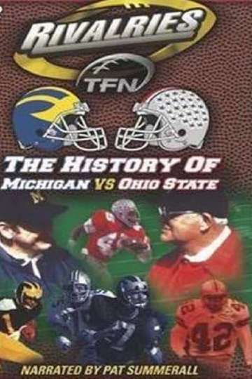 Rivalries: The History of Michigan vs Ohio State Poster