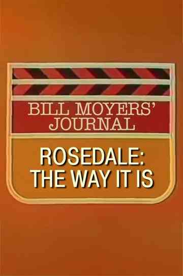 Rosedale: The Way It Is Poster