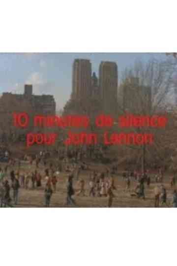 Ten Minutes of Silence for John Lennon poster