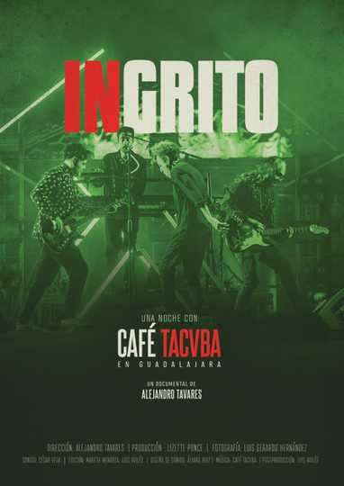 In Grito, una noche con Café Tacvba Poster