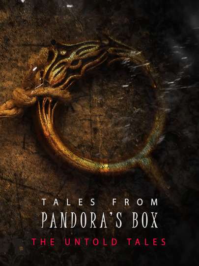 Tales from Pandora's Box: The Untold Tales Poster
