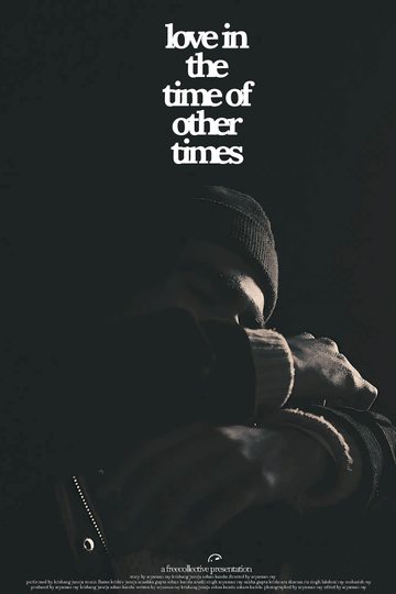 love in the time of other times Poster