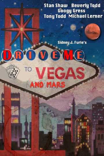 Drive Me to Vegas and Mars Poster