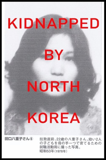 Kidnapped by North Korea