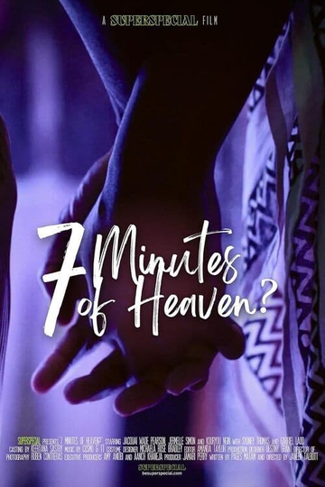 7 Minutes of Heaven? Poster