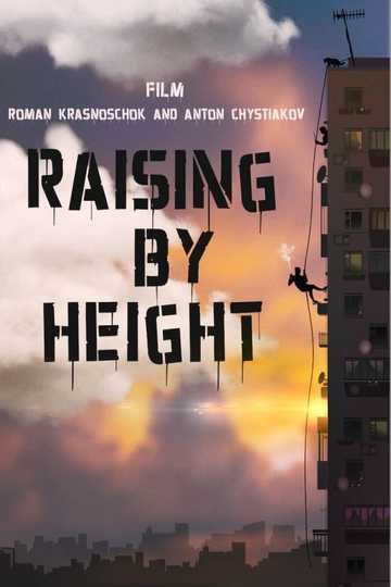 Raising by Height Poster