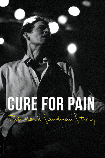 Cure for Pain: The Mark Sandman Story Poster