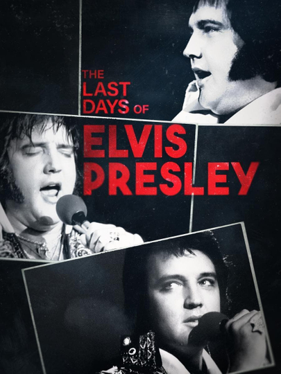 The Last Days of Elvis Presley