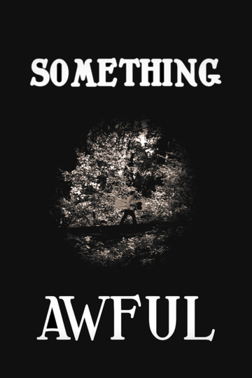 Something Awful Poster