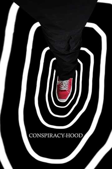 Conspiracy-Hood Poster