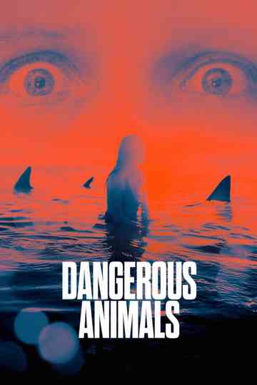 Dangerous Animals poster